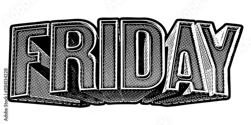 ‘Friday’ written in three-dimensional one-point perspective retro extruded block letters with grainy vintage halftone texture