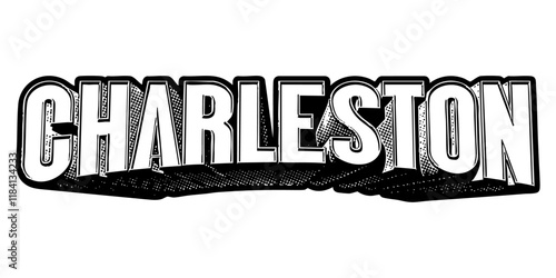 ‘Charleston’ written in three-dimensional one-point perspective retro extruded block letters with grainy vintage halftone texture