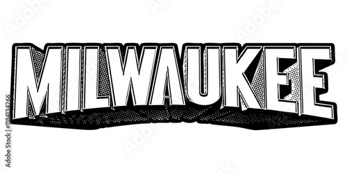 ‘Milwaukee’ written in three-dimensional one-point perspective retro extruded block letters with grainy vintage halftone texture