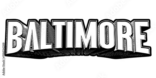 ‘Baltimore’ written in three-dimensional one-point perspective retro extruded block letters with grainy vintage halftone texture