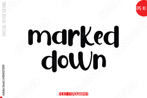 Marked Down Special Offer Text Banner Design Typography Template