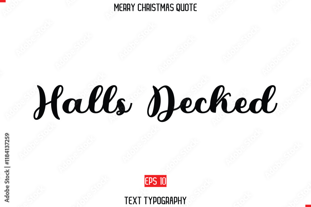 Merry Christmas Saying in Stylish Typography Text Halls Decked Merry Christmas Saying in Stylish Typography Text Halls Decked