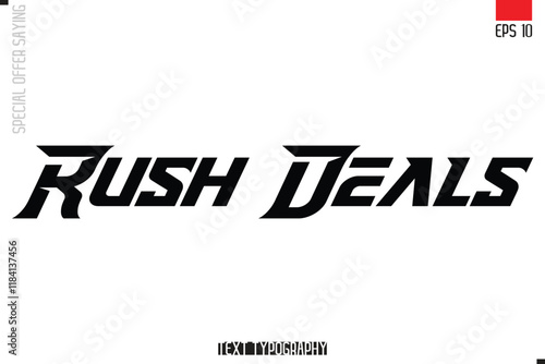 Typography Lettering Special Offer Design For Advertising Rush Deals
