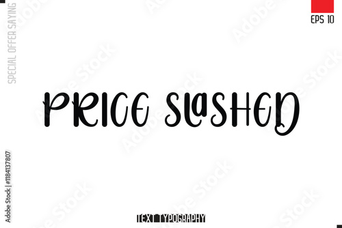 Typography Lettering Special Offer Design For Advertising Price Slashed
