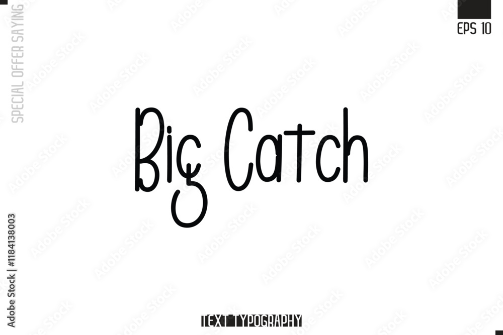 Special Offer Typography Text Script Lettering Design Big Catch Special Offer Typography Text Script Lettering Design Big Catch