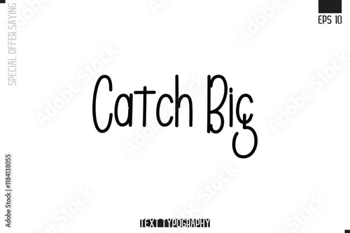 Special Offer Typography Text Script Lettering Design Catch Big