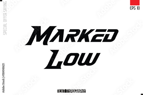 Typography Lettering Special Offer Design For Advertising Marked Low.