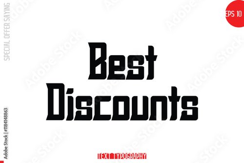 Best Discounts Special Offer Text Banner Design Typography Template 