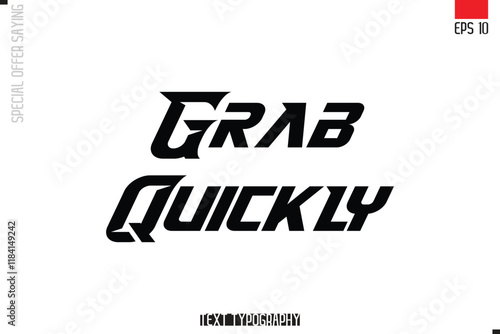 Typography Lettering Special Offer Design For Advertising Grab Quickly