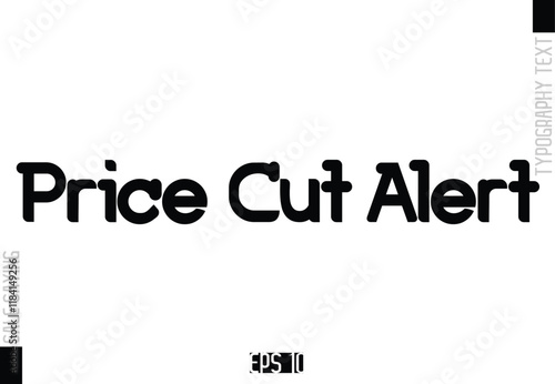Sale Template Design Banner Typography Text Price Cut Alert.