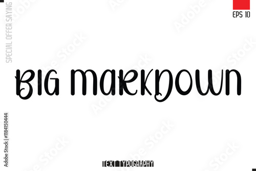 Typography Lettering Special Offer Design For Advertising Big Markdown