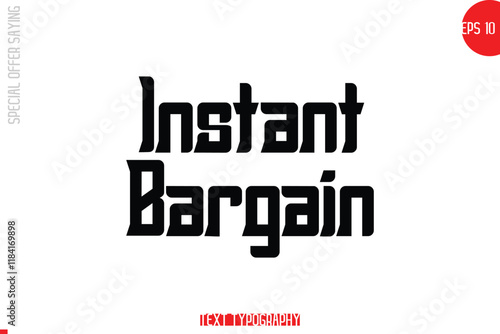Instant Bargain Special Offer Text Banner Design Typography Template