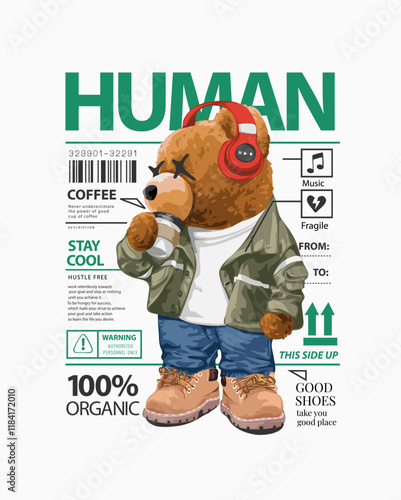 human slogan with bear doll in street fashion vector illustration