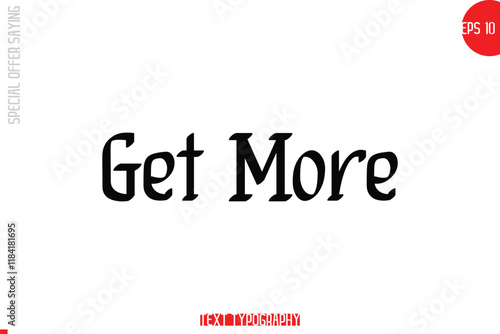 Get More Special Offer Text Banner Design Typography Template