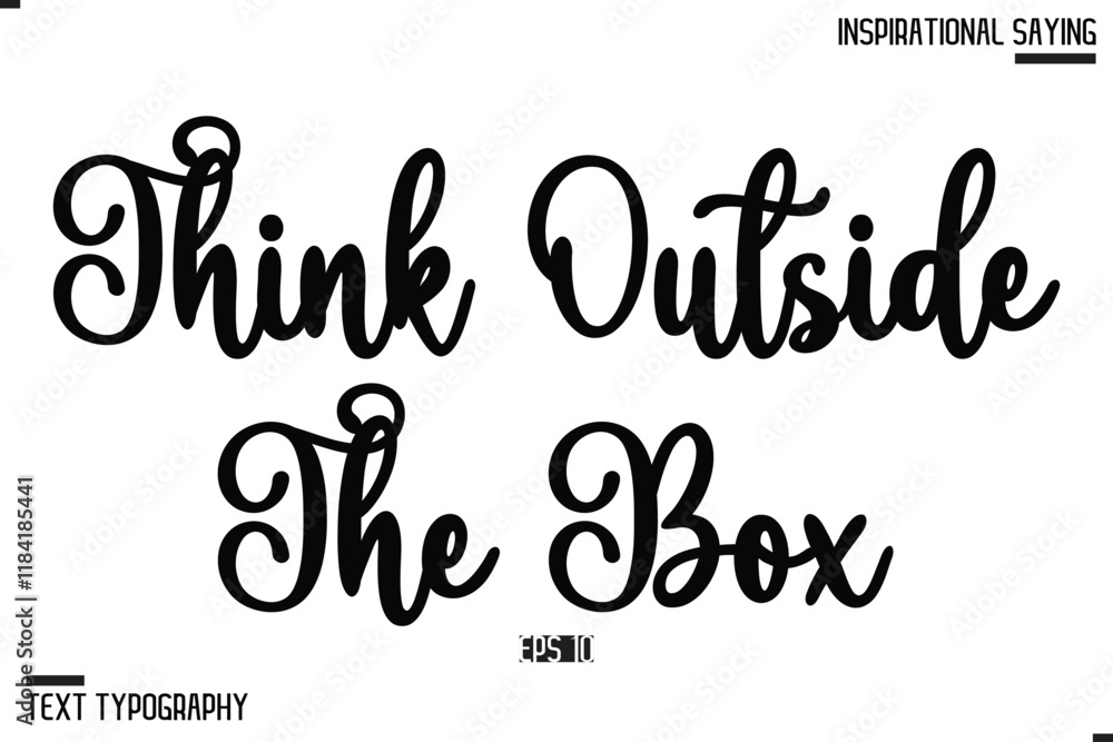 Think Outside The Box Typography On White Background Think Outside The Box Typography On White Background
