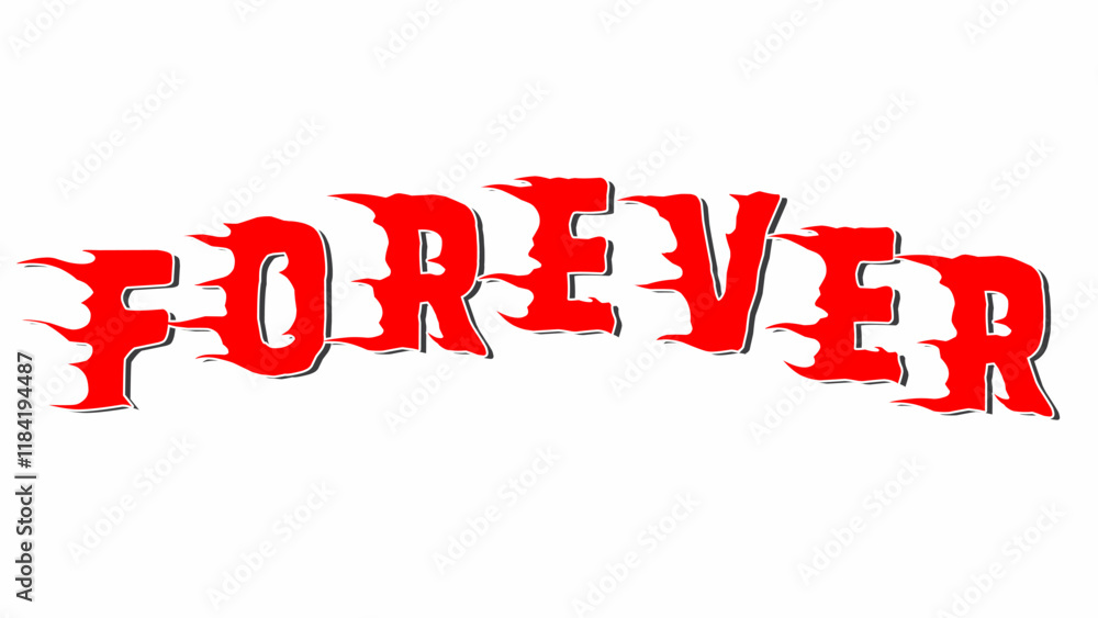 Fototapeta premium Forever text typography vector design in fiery red with sharp edges. perfect for t-shirts, posters, and bold graphic merchandise designs.