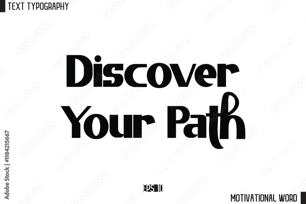 Motivational Quote Text Cursive Typography For Prints Discover Your Path Motivational Quote Text Cursive Typography For Prints Discover Your Path
