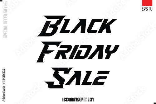 Typography Lettering Special Offer Design For Advertising  Black Friday Sale