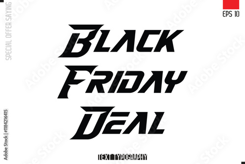 Typography Lettering Special Offer Design For Advertising Black Friday Deal