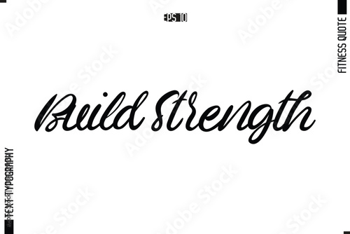 Fitness Quote Vector Text Typographic Poster Build Strength