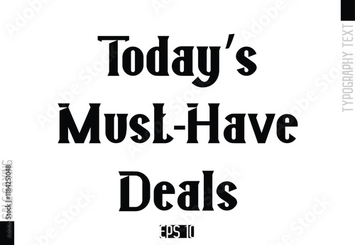 Sale Template Design Banner Typography Text Today’s Must-Have Deals