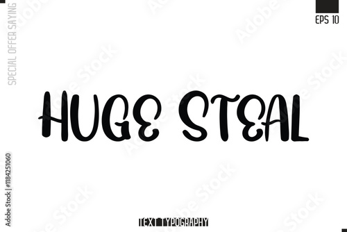 Special Offer Typography Text Script Lettering Design Huge Steal