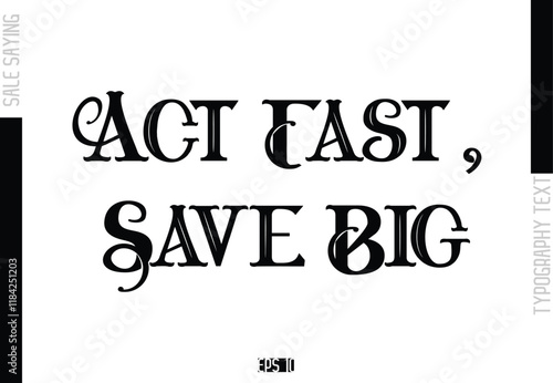 Sale Template Design Banner Typography Text Act Fast