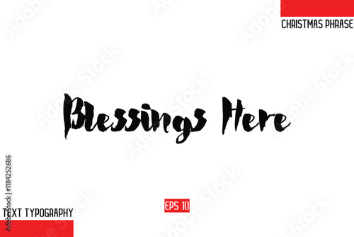 Modern Cursive Typography Text Of Christmas Gift Phrase Blessings Here photo