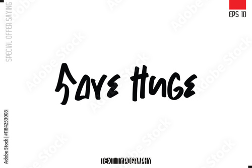 Typography Lettering Special Offer Design For Advertising  Save Huge