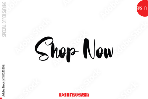 Shop Now. Special Offer Text Banner Design Typography Template
