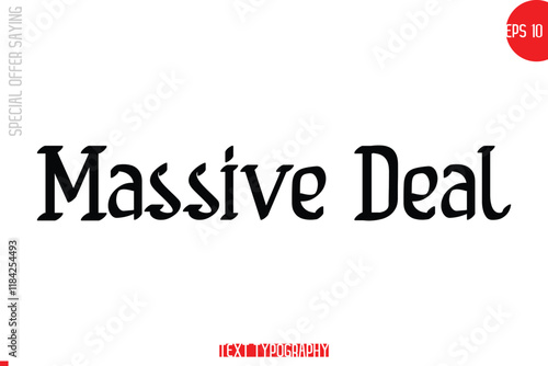 Massive Deal. Special Offer Text Banner Design Typography Template