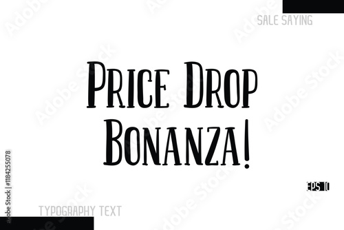 Sale Text Banner Design Typography Template Price Drop Bonanza!