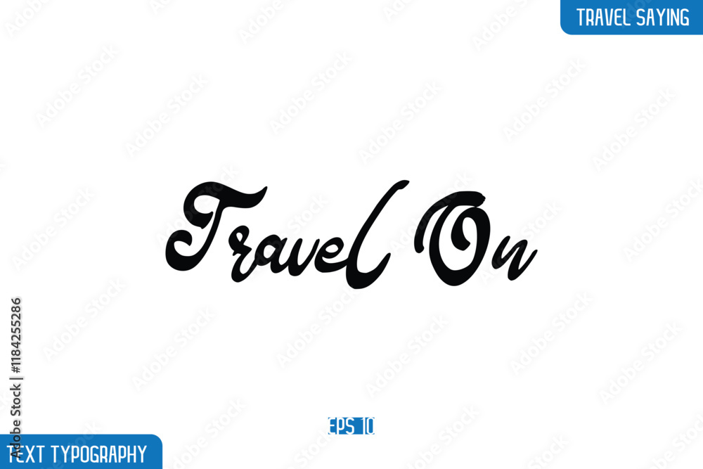 Travel Phrases Text Cursive Stylish Lettering Travel On Travel Phrases Text Cursive Stylish Lettering Travel On
