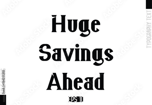 Sale Template Design Banner Typography Text Huge Savings Ahead