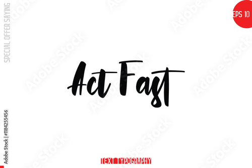 Act Fast. Special Offer Text Banner Design Typography Template