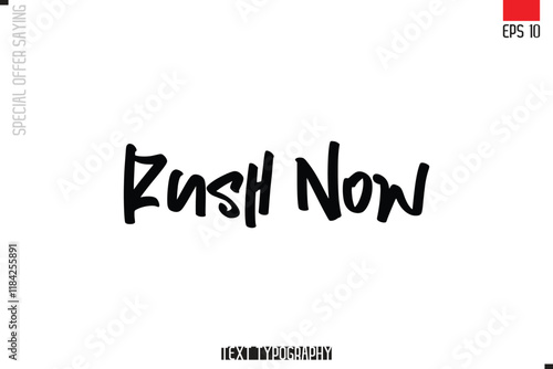 Typography Lettering Special Offer Design For Advertising Rush Now.