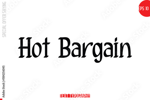 Hot Bargain Special Offer Text Banner Design Typography Template