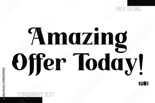 Amazing Offer Today! Sale Text Banner Design Typography Template