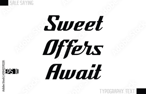 Typography Lettering Sale Design For Advertising Sweet Offers Await