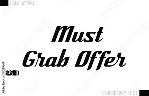 Typography Lettering Sale Design For Advertising Must-Grab Offer