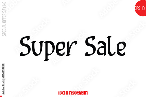 Super Sale Special Offer Text Banner Design Typography Template