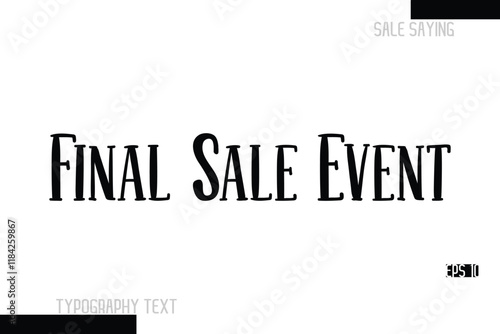 Sale Text Banner Design Typography Template Final Sale Event