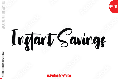 Instant Savings Special Offer Text Banner Design Typography Template