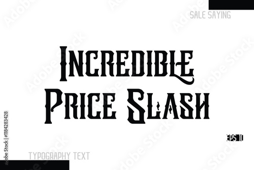 Sale Text Banner Design Typography Template Incredible Price Slash
