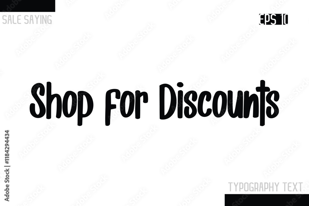 Shop for Discounts Sale Typography Text Script Lettering Design Shop for Discounts Sale Typography Text Script Lettering Design