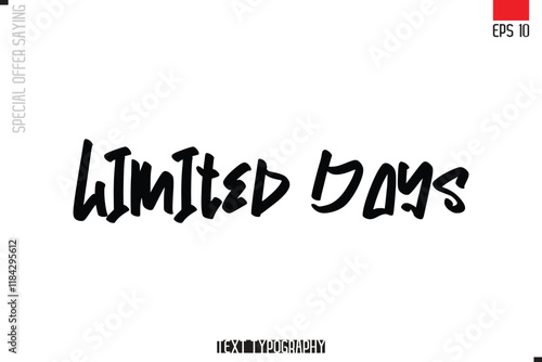 Limited Days Typography Lettering Special Offer Design For Advertising