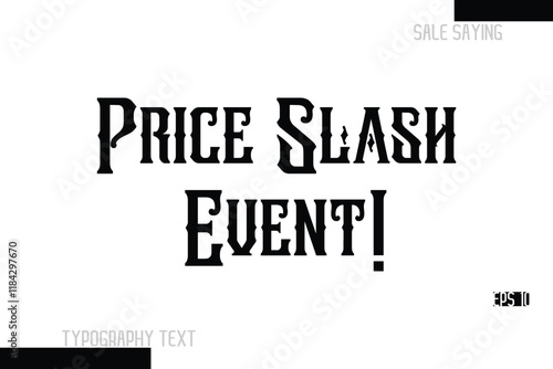 Price Slash Event! Sale Text Banner Design Typography Template