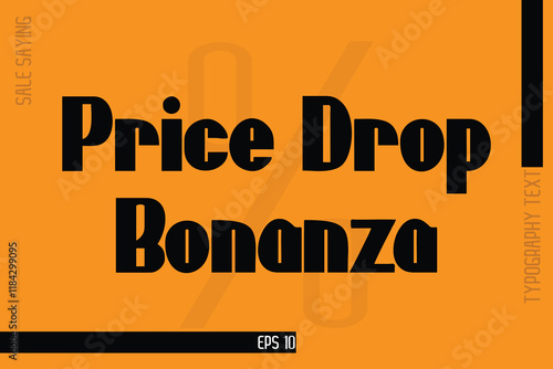 Price Drop Bonanza Sale Banner Text Typography Design Template
