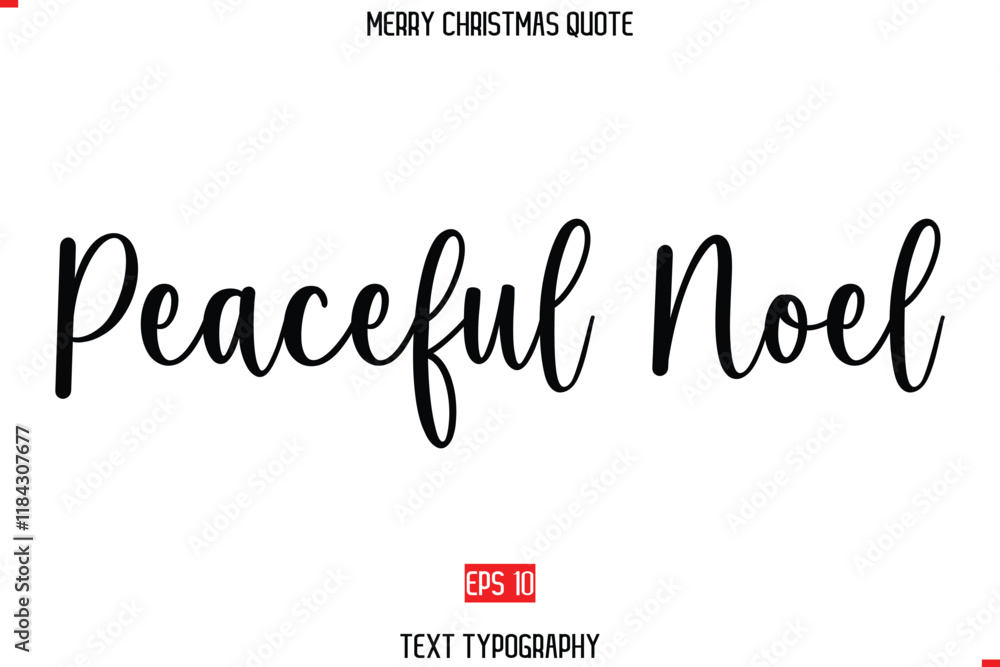 Fototapeta premium Peaceful Noel Modern Stylish Typography Text Of Merry Christmas Saying