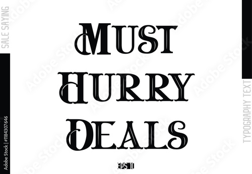 Must-Hurry Deals Sale Template Design Banner Typography Text